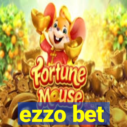 ezzo bet