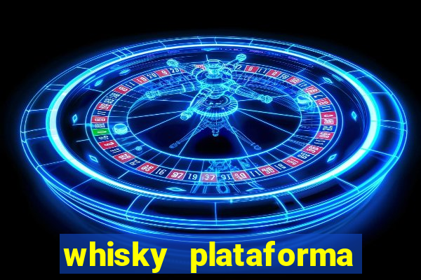 whisky plataforma de jogos