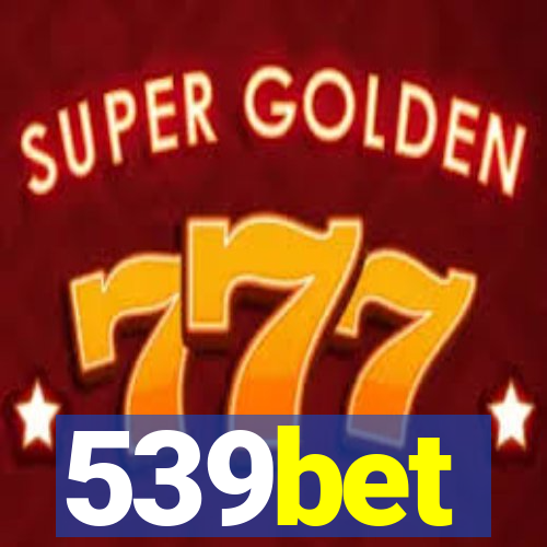 539bet