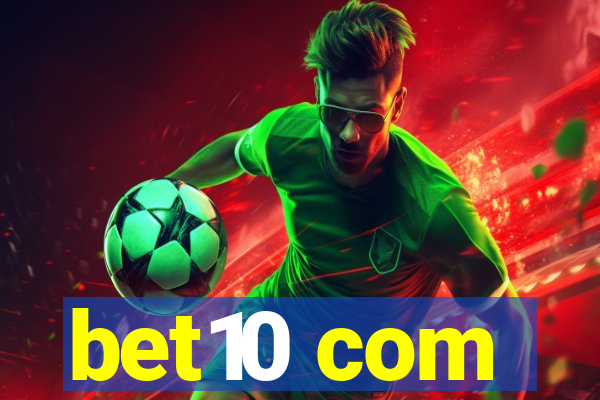 bet10 com