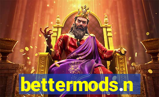 bettermods.n