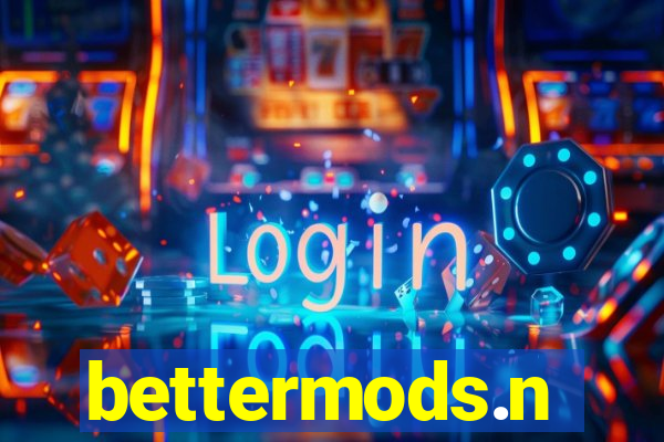 bettermods.n