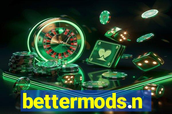 bettermods.n