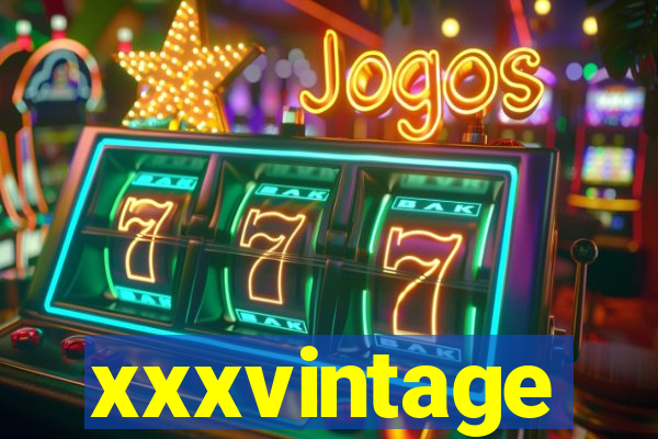 xxxvintage
