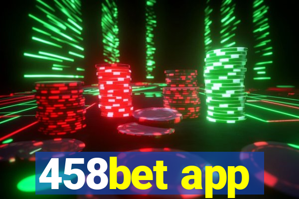 458bet app