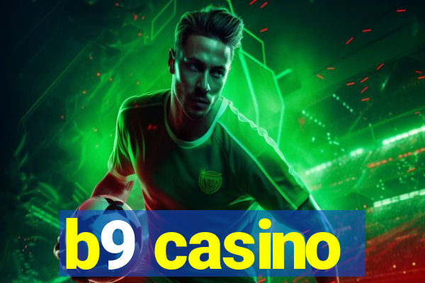 b9 casino