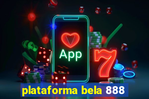plataforma bela 888