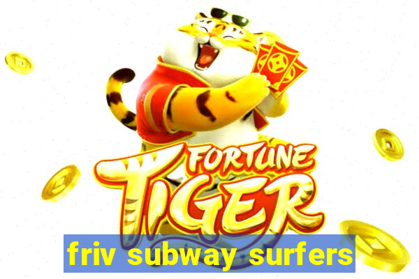 friv subway surfers