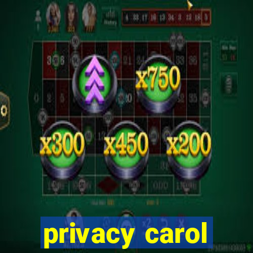 privacy carol