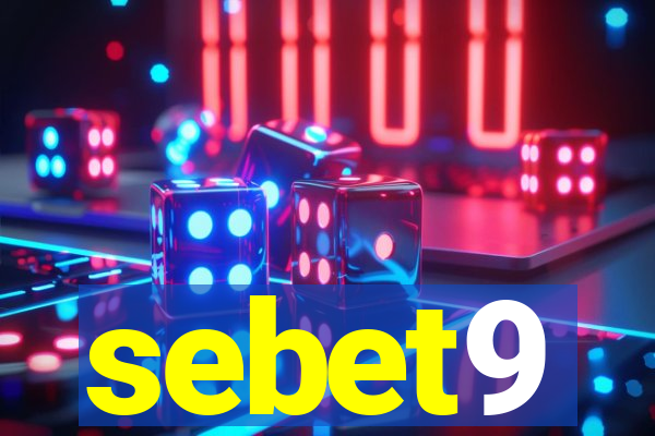sebet9