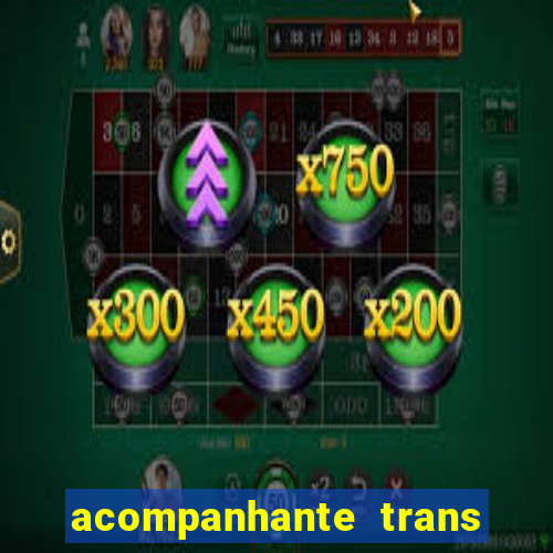 acompanhante trans santos sp