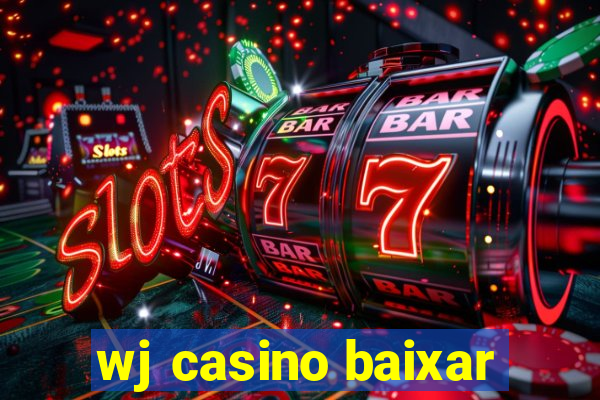 wj casino baixar