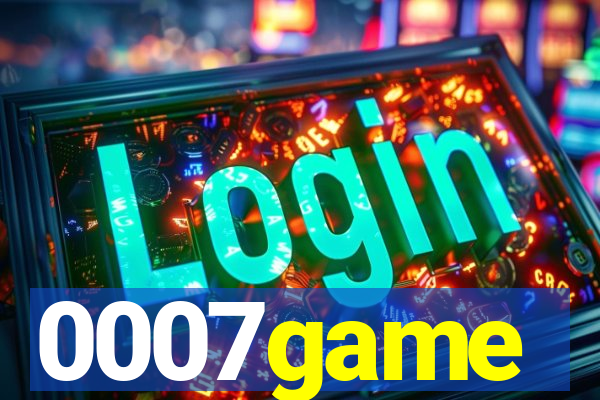 0007game