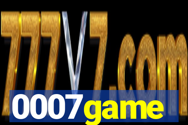 0007game