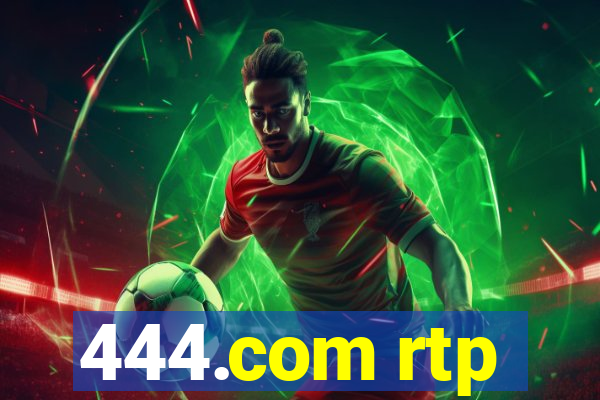444.com rtp