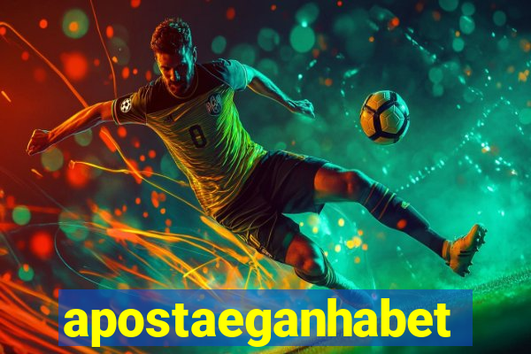 apostaeganhabet