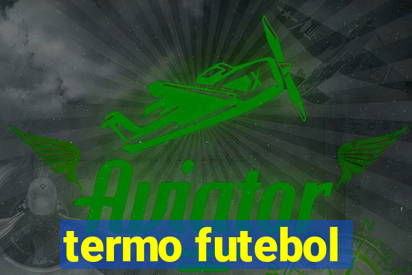 termo futebol