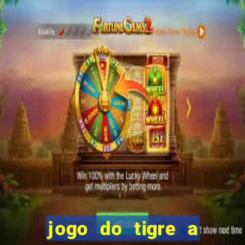 jogo do tigre a partir de 5 reais