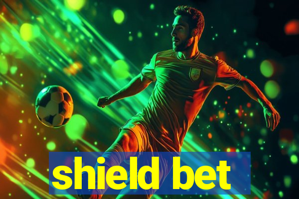 shield bet