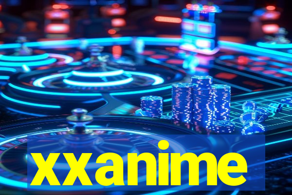 xxanime