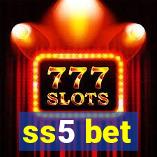ss5 bet
