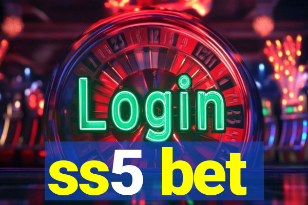 ss5 bet