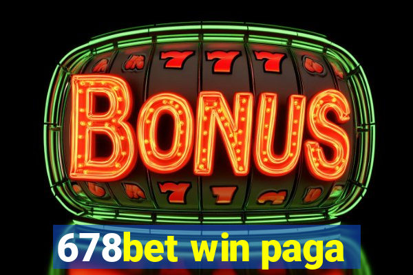 678bet win paga