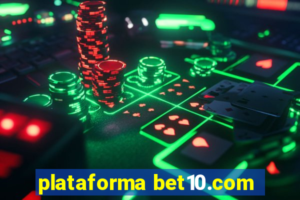 plataforma bet10.com