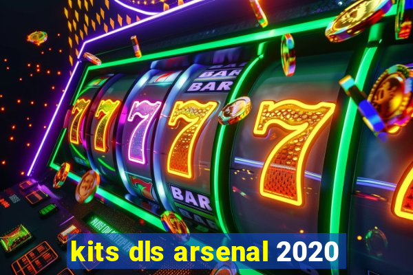 kits dls arsenal 2020