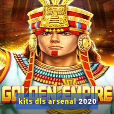 kits dls arsenal 2020