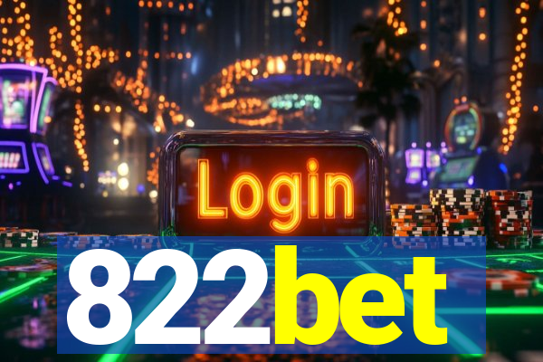 822bet