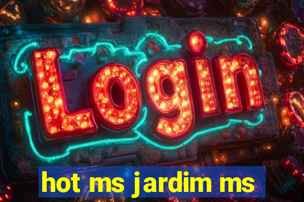 hot ms jardim ms