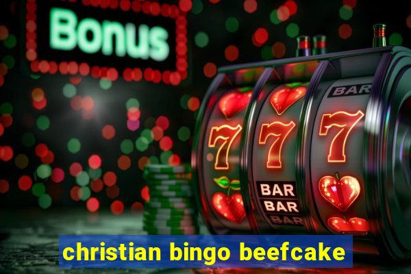 christian bingo beefcake