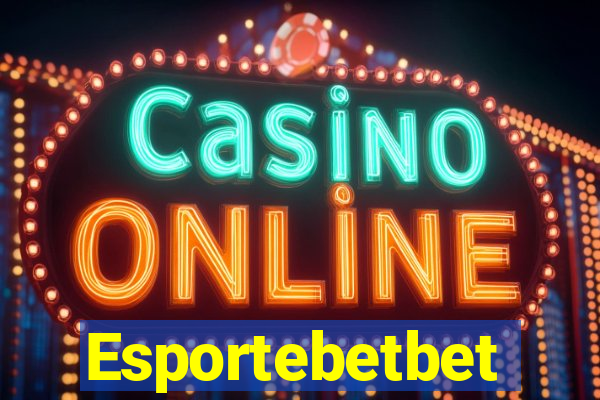 Esportebetbet