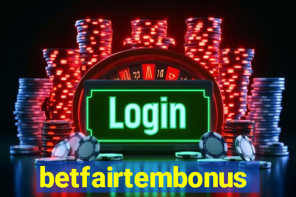 betfairtembonus