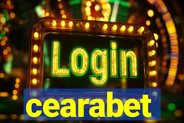 cearabet