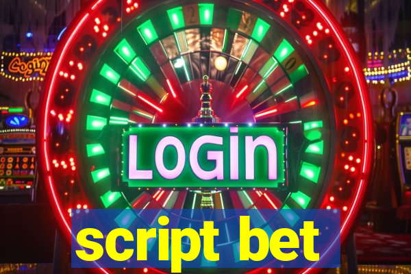 script bet