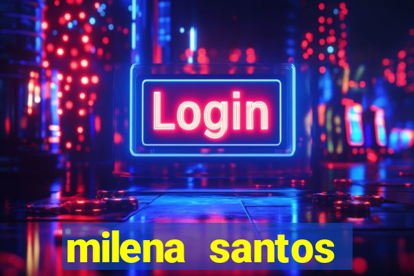 milena santos cabine erotica