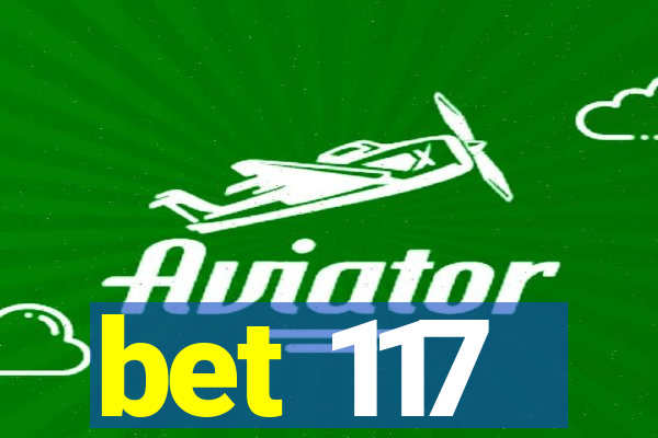 bet 117