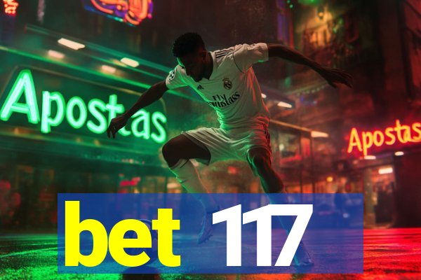 bet 117