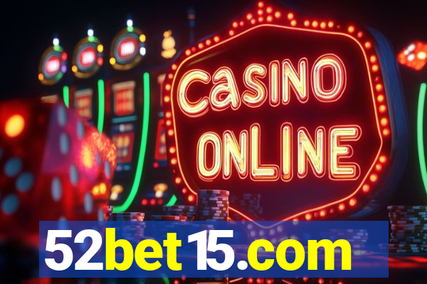 52bet15.com