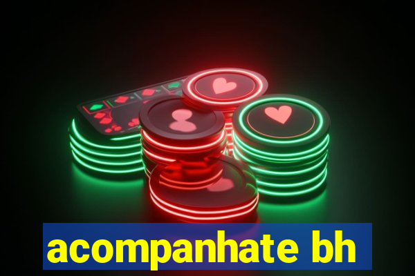 acompanhate bh