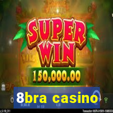 8bra casino