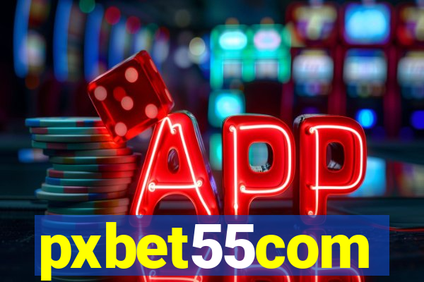 pxbet55com