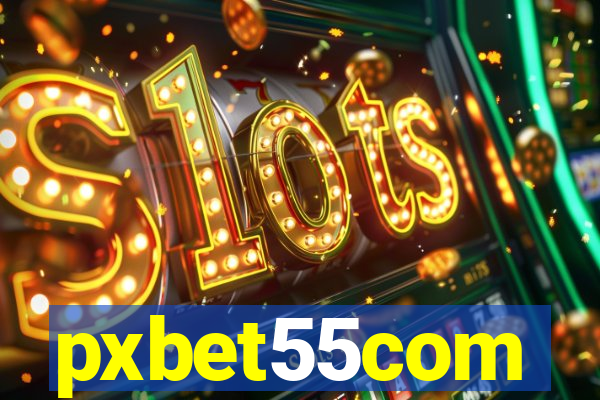 pxbet55com