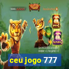 ceu jogo 777