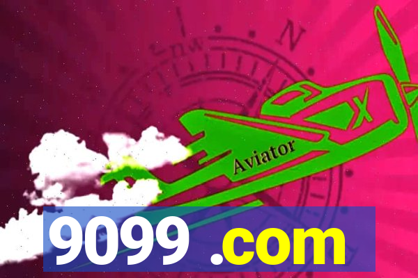 9099 .com