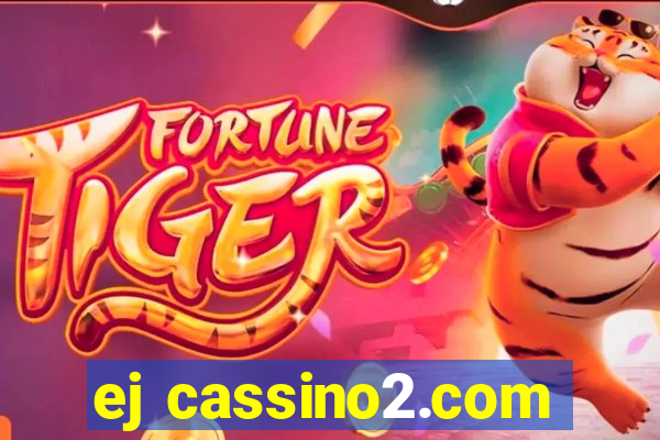 ej cassino2.com