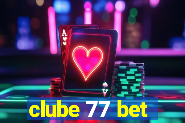 clube 77 bet
