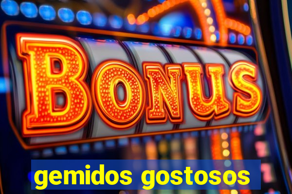 gemidos gostosos